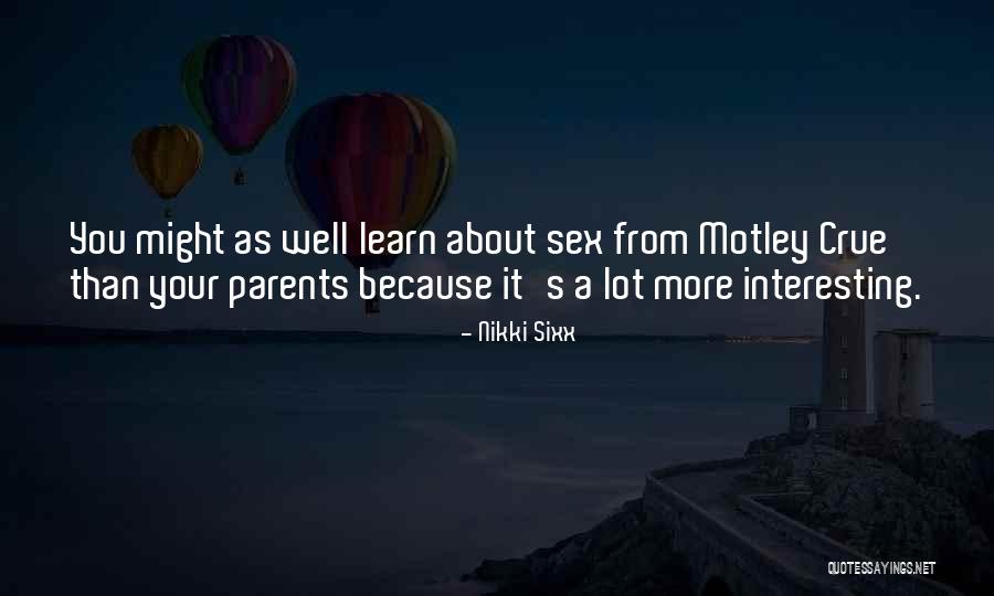 Dienuta66 Quotes By Nikki Sixx Dienuta66 Quotes By Nikki Sixx