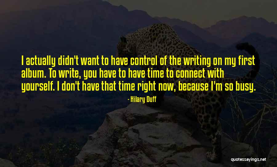 Diepenheim Quotes By Hilary Duff Diepenheim Quotes By Hilary Duff
