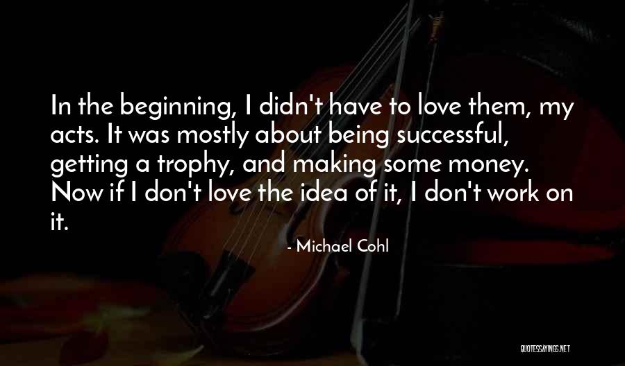 Diepenheim Quotes By Michael Cohl Diepenheim Quotes By Michael Cohl