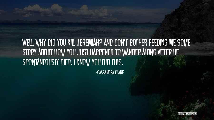 Dieppe Tourisme Quotes By Cassandra Clare Dieppe Tourisme Quotes By Cassandra Clare