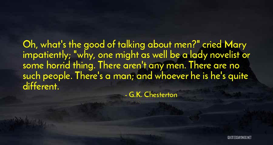 Dieras Funny Quotes By G.K. Chesterton Dieras Funny Quotes By G.K. Chesterton