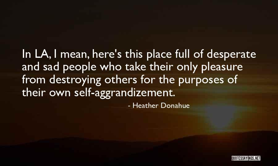 Diercks Bros Quotes By Heather Donahue Diercks Bros Quotes By Heather Donahue