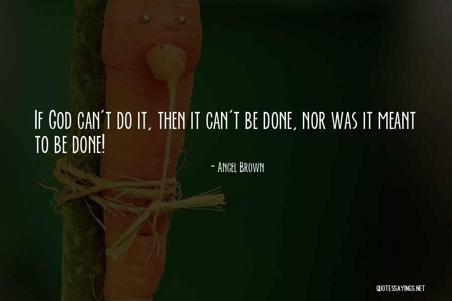 Dierckx Quotes By Angel Brown Dierckx Quotes By Angel Brown
