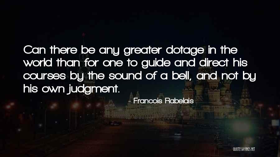 Dierenfield Chiropractic Quotes By Francois Rabelais Dierenfield Chiropractic Quotes By Francois Rabelais