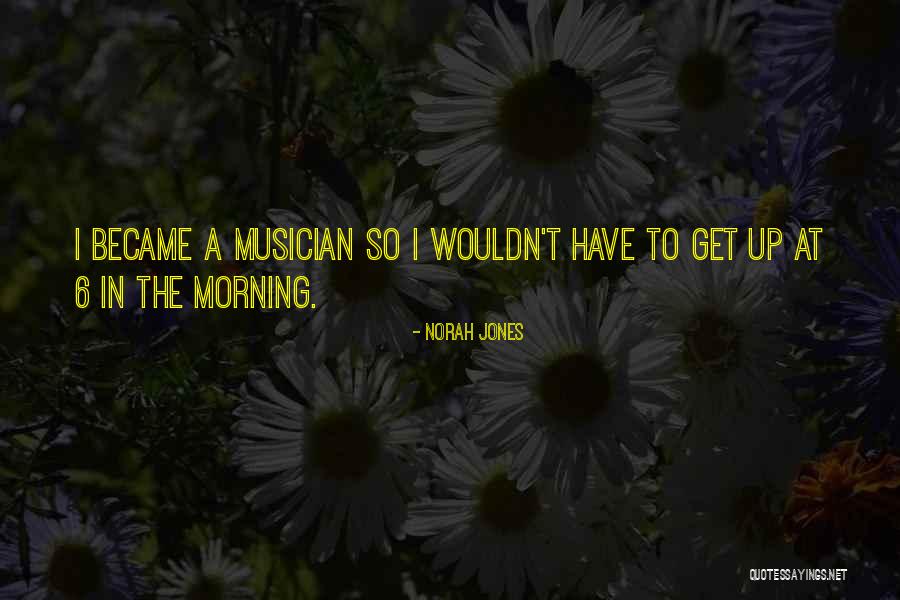 Dierickx Quotes By Norah Jones Dierickx Quotes By Norah Jones