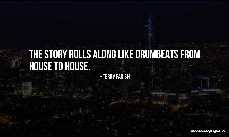 Dierickx Quotes By Terry Farish Dierickx Quotes By Terry Farish