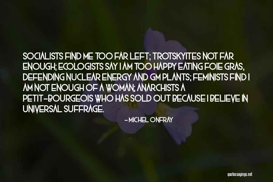 Dierkes Fried Quotes By Michel Onfray Dierkes Fried Quotes By Michel Onfray