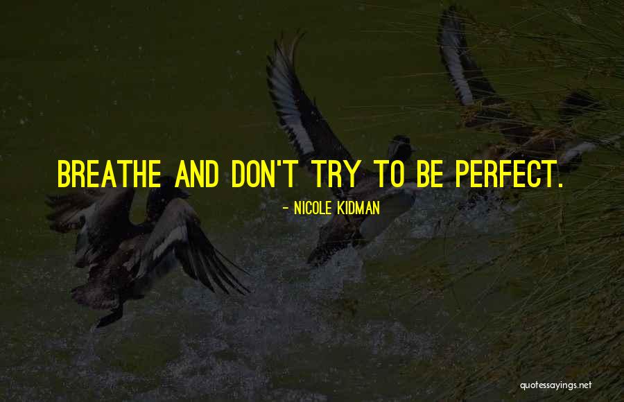 Dies And Embossing Quotes By Nicole Kidman Dies And Embossing Quotes By Nicole Kidman