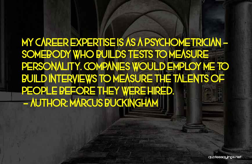 Dies The Bench Quotes By Marcus Buckingham