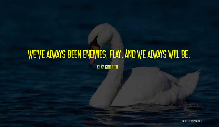 Diesch Francs Quotes By Clay Griffith Diesch Francs Quotes By Clay Griffith