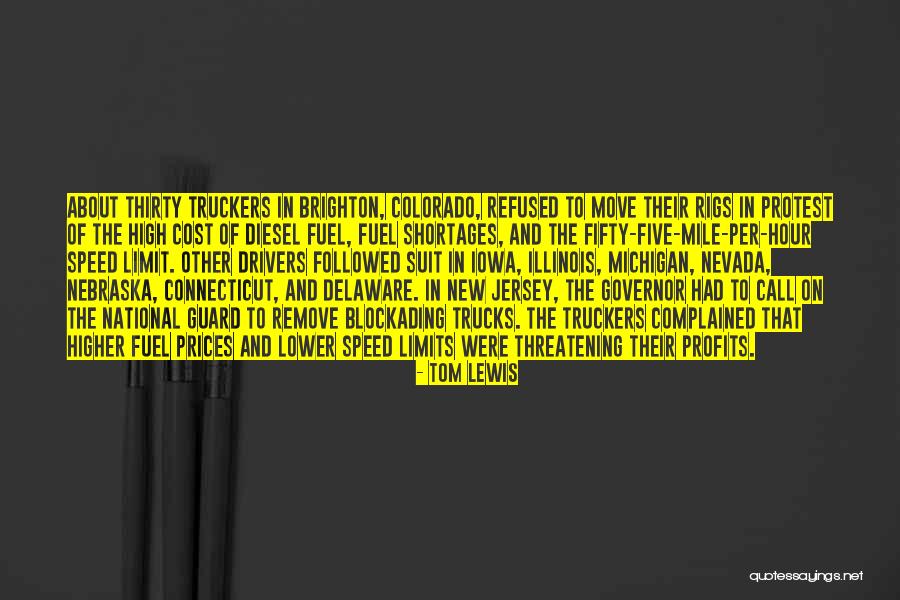 Diesel Fuel Quotes By Tom Lewis Diesel Fuel Quotes By Tom Lewis
