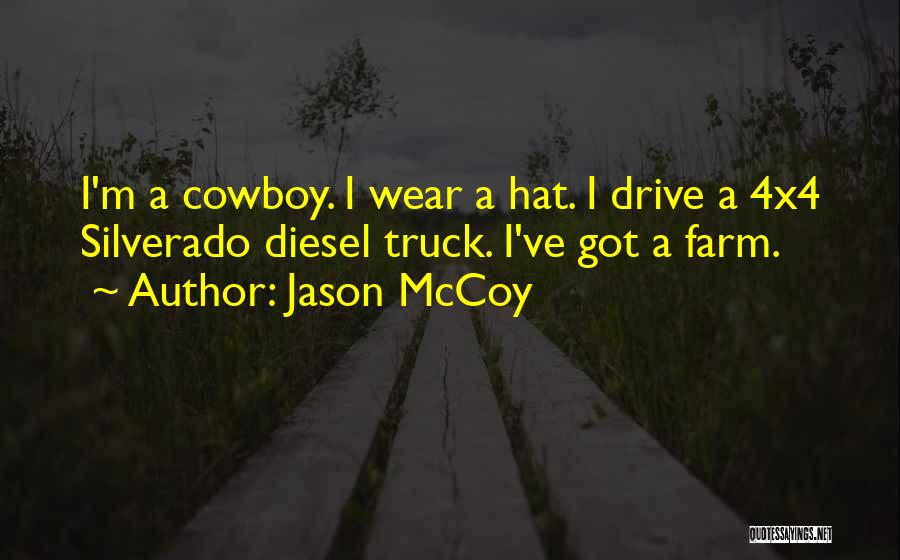 Diesel Quotes By Jason McCoy