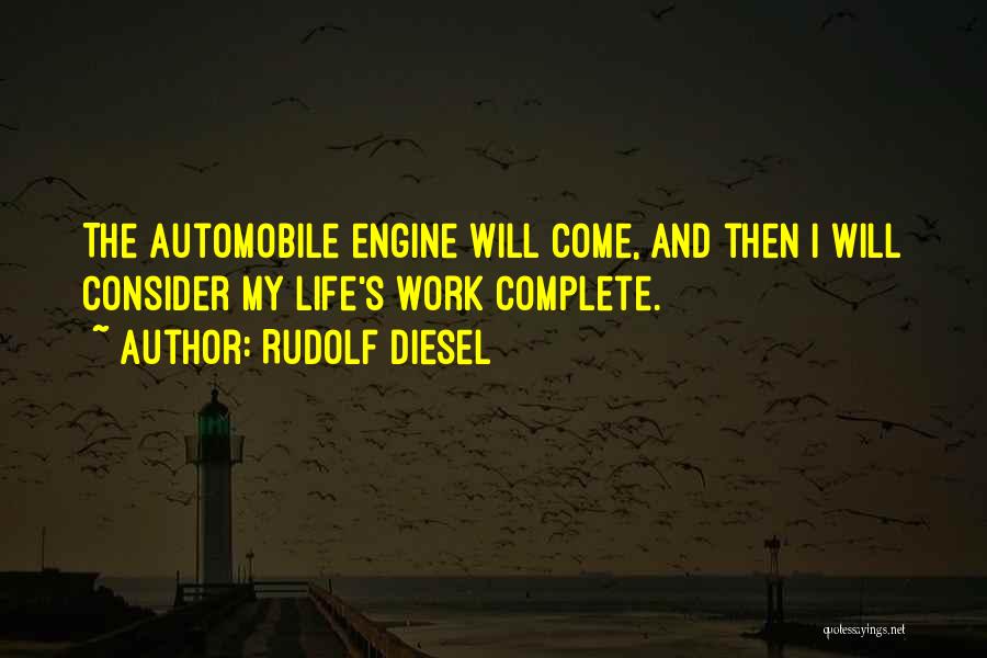 Diesel Quotes By Rudolf Diesel