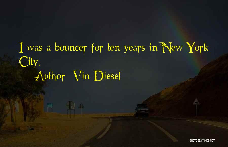 Diesel Quotes By Vin Diesel