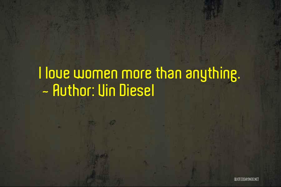 Diesel Quotes By Vin Diesel