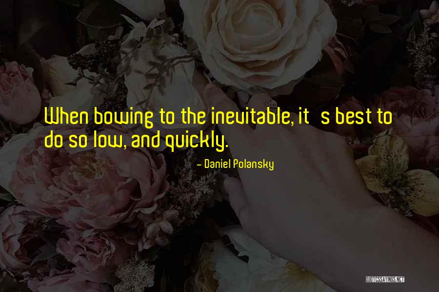 Dieselbe Rechtschreibung Quotes By Daniel Polansky