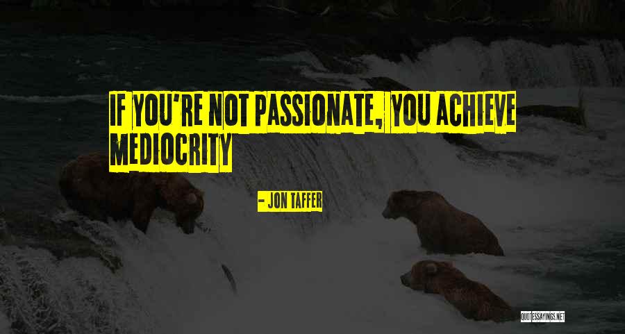 Dieselbear Quotes By Jon Taffer Dieselbear Quotes By Jon Taffer