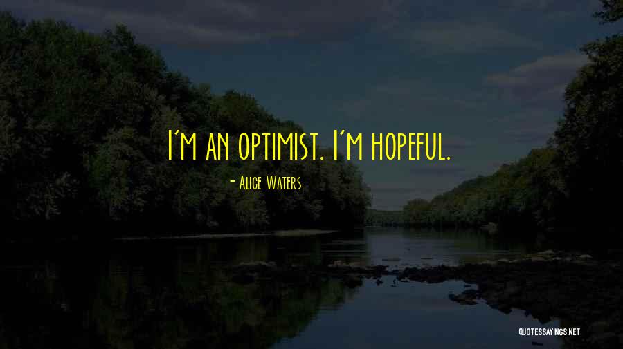 Diesen Kuss Quotes By Alice Waters Diesen Kuss Quotes By Alice Waters