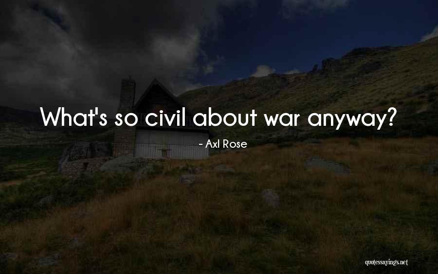 Dieses German Quotes By Axl Rose Dieses German Quotes By Axl Rose
