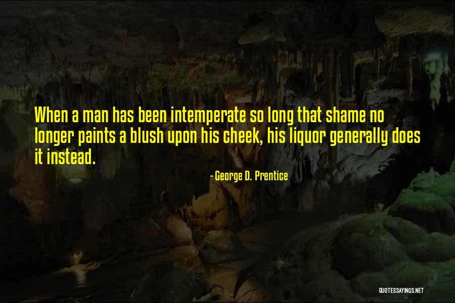 Dieskau Dong Quotes By George D. Prentice Dieskau Dong Quotes By George D. Prentice