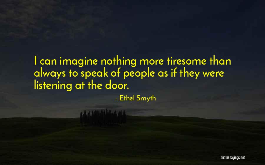 Diestel Farms Quotes By Ethel Smyth Diestel Farms Quotes By Ethel Smyth