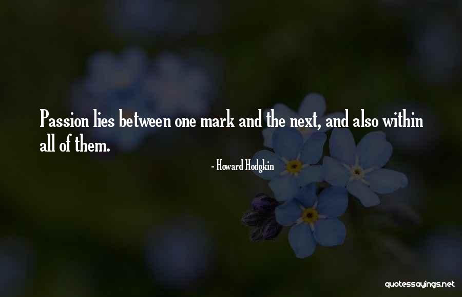 Diestel Farms Quotes By Howard Hodgkin Diestel Farms Quotes By Howard Hodgkin