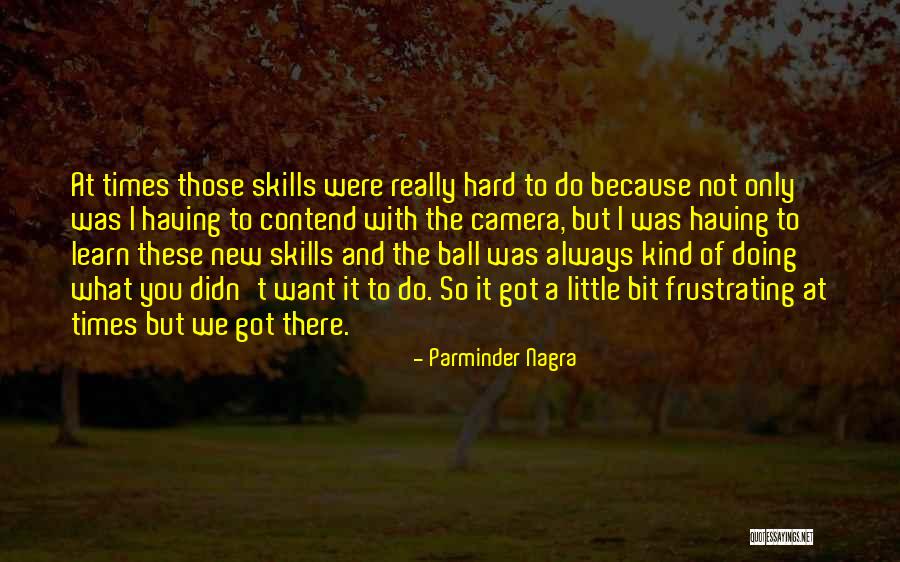 Diestel Farms Quotes By Parminder Nagra Diestel Farms Quotes By Parminder Nagra
