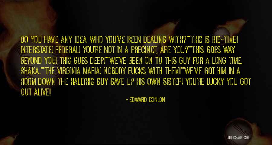 Diestro Rocket Quotes By Edward Conlon Diestro Rocket Quotes By Edward Conlon