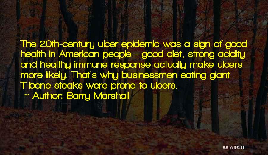 Diet And Health Quotes By Barry Marshall