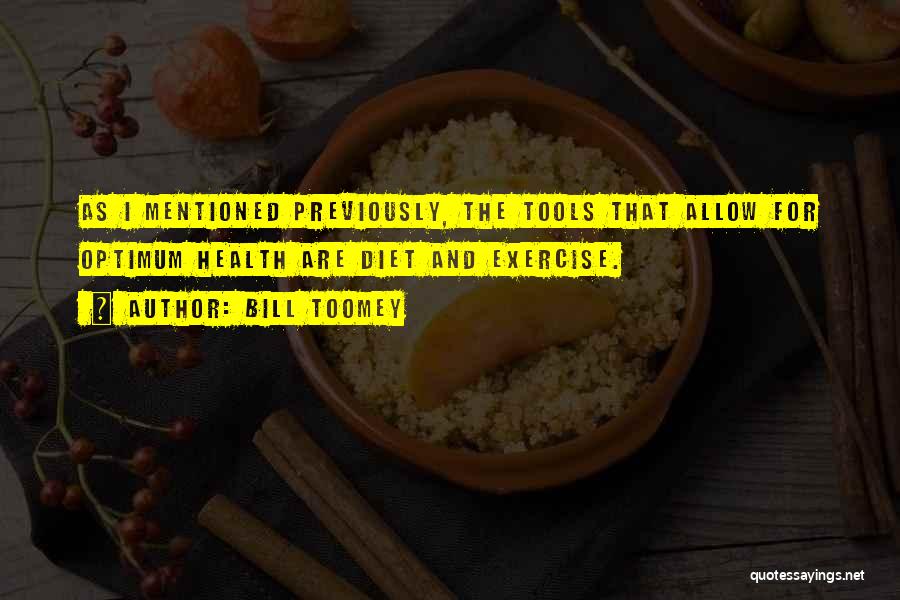 Diet And Health Quotes By Bill Toomey