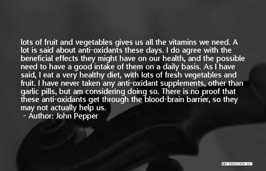 Diet And Health Quotes By John Pepper