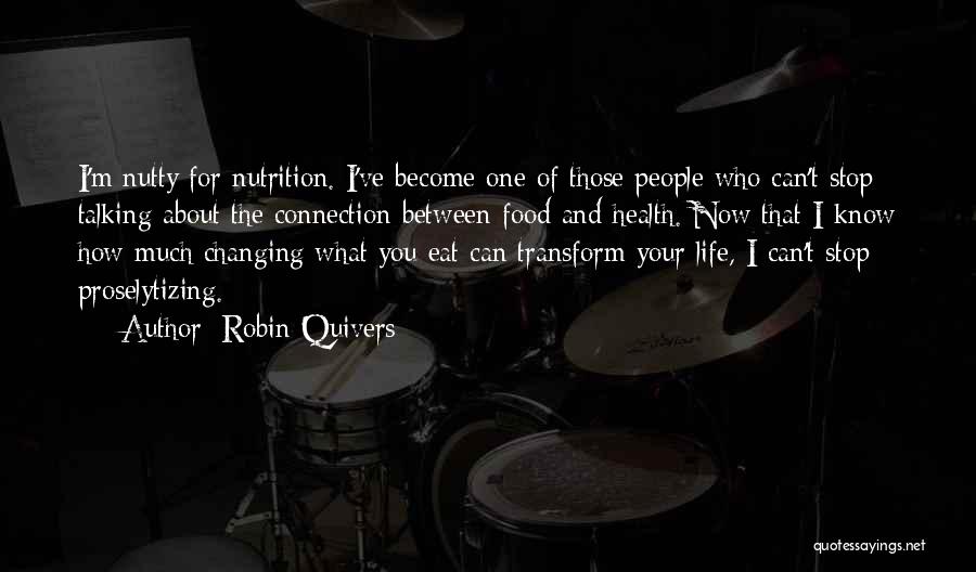 Diet And Health Quotes By Robin Quivers