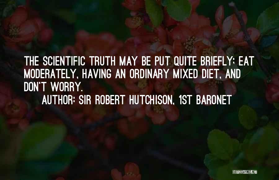 Diet And Health Quotes By Sir Robert Hutchison, 1st Baronet