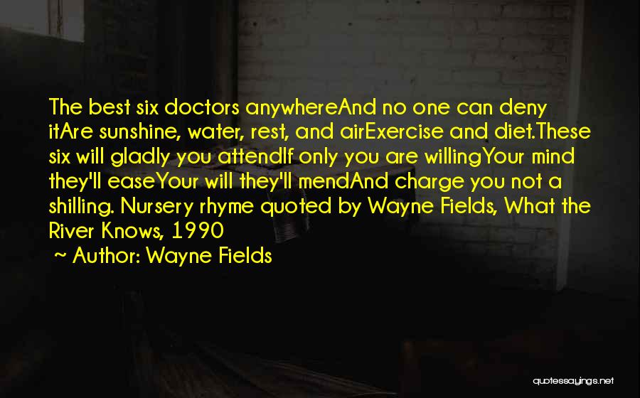 Diet And Health Quotes By Wayne Fields