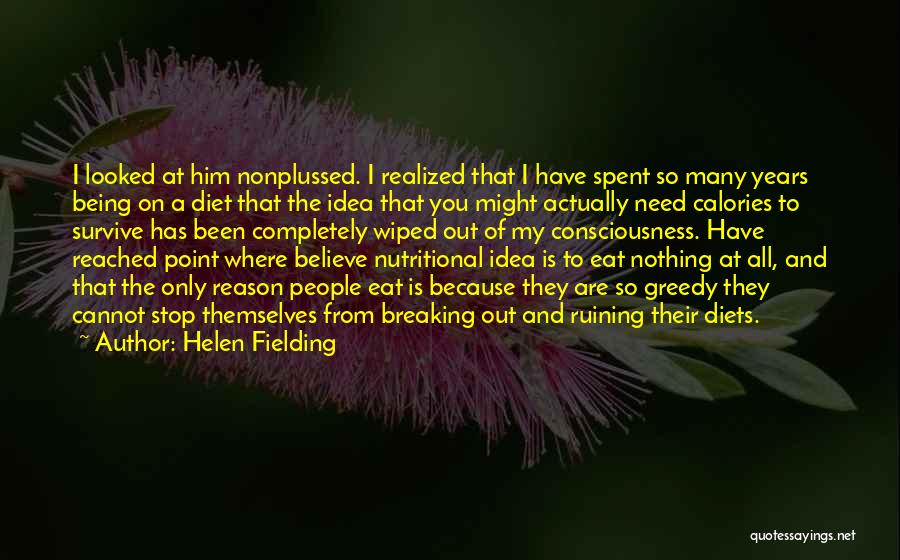 Diet And Nutrition Quotes By Helen Fielding