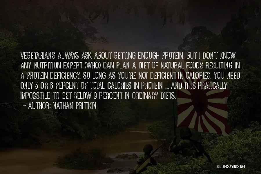 Diet And Nutrition Quotes By Nathan Pritikin