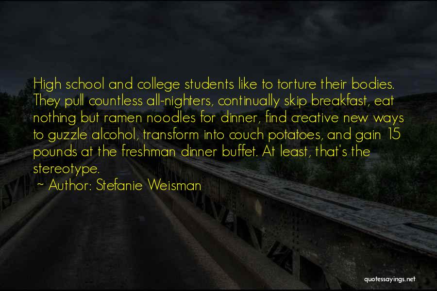 Diet And Nutrition Quotes By Stefanie Weisman