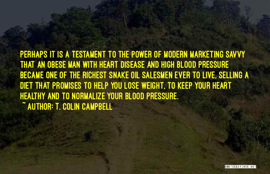 Diet And Nutrition Quotes By T. Colin Campbell