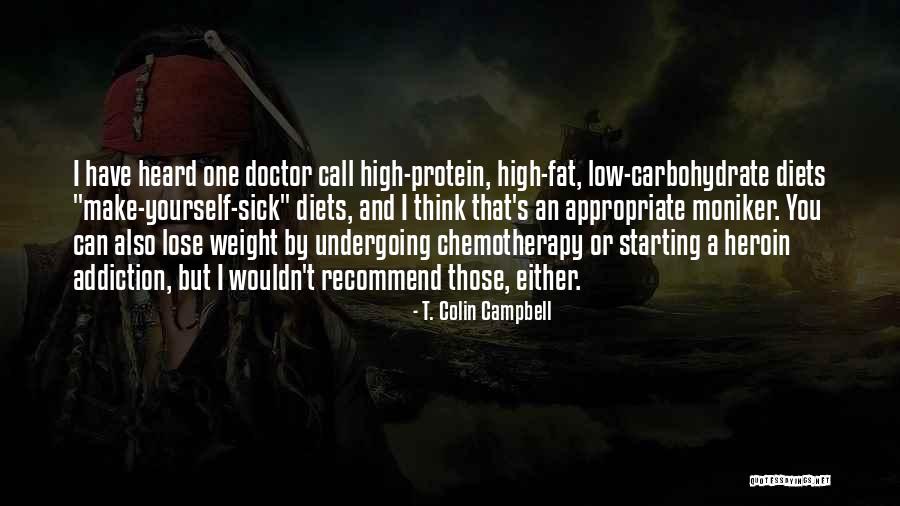Diet And Weight Loss Quotes By T. Colin Campbell Diet And Weight Loss Quotes By T. Colin Campbell