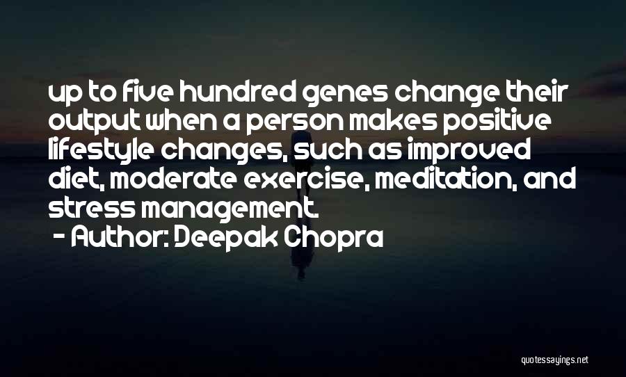 Diet Change Quotes By Deepak Chopra