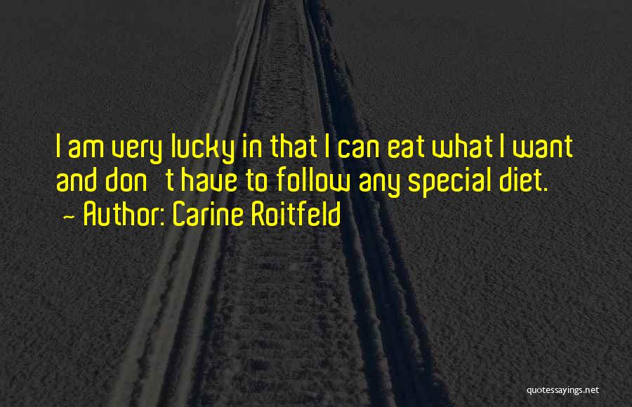 Diet Quotes By Carine Roitfeld