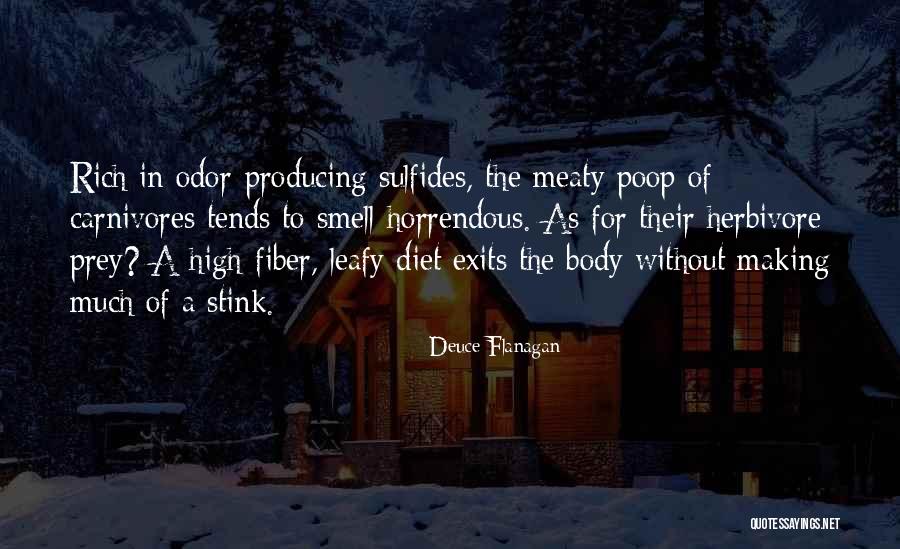 Diet Quotes By Deuce Flanagan