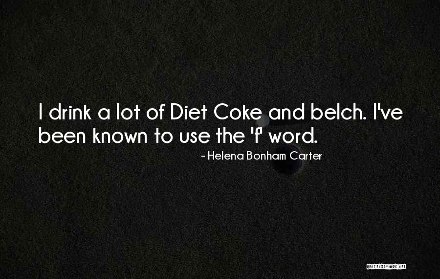 Diet Quotes By Helena Bonham Carter