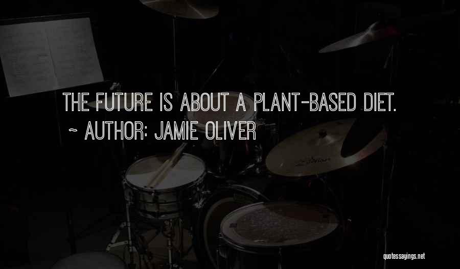 Diet Quotes By Jamie Oliver