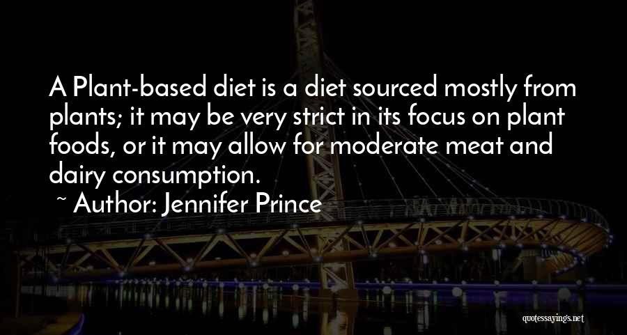 Diet Quotes By Jennifer Prince