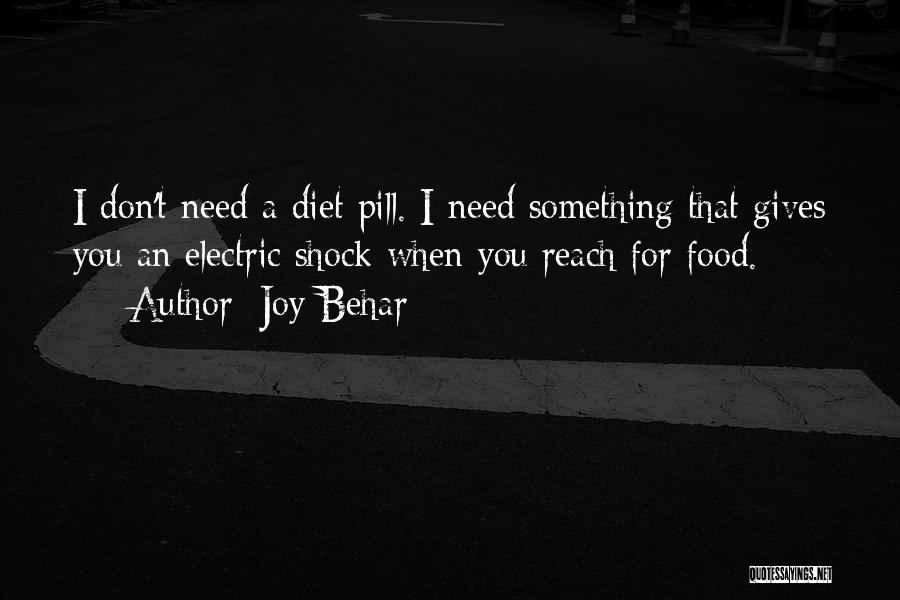 Diet Quotes By Joy Behar