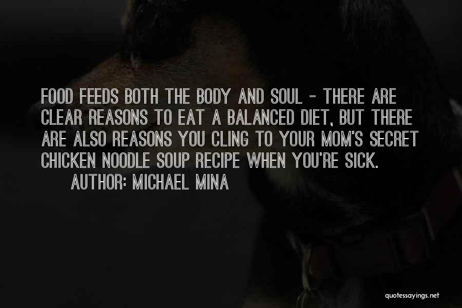 Diet Quotes By Michael Mina