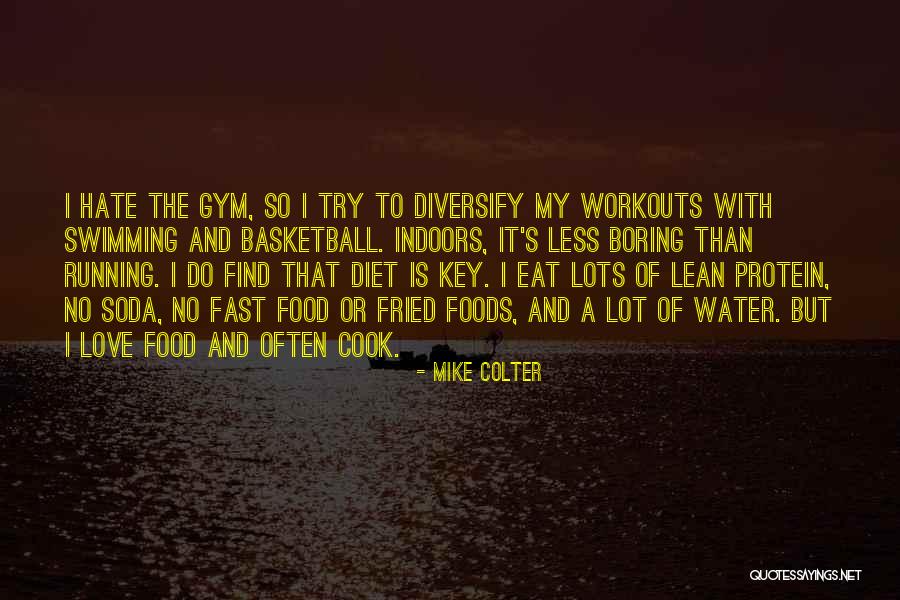 Diet Quotes By Mike Colter