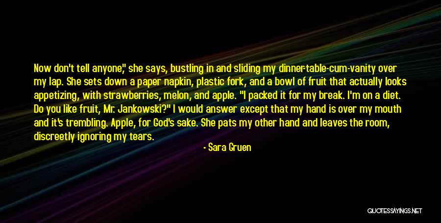 Diet Quotes By Sara Gruen