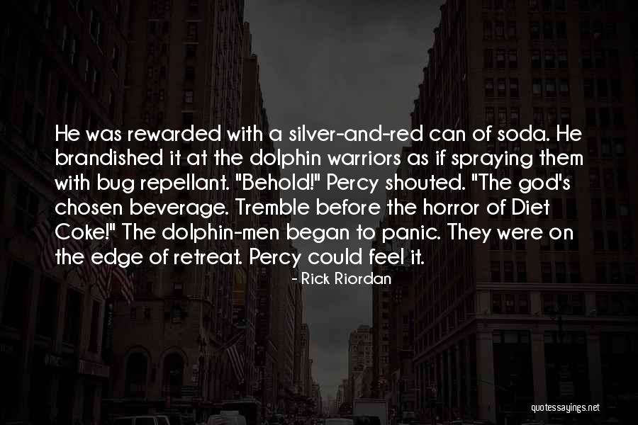 Diet Soda Quotes By Rick Riordan Diet Soda Quotes By Rick Riordan